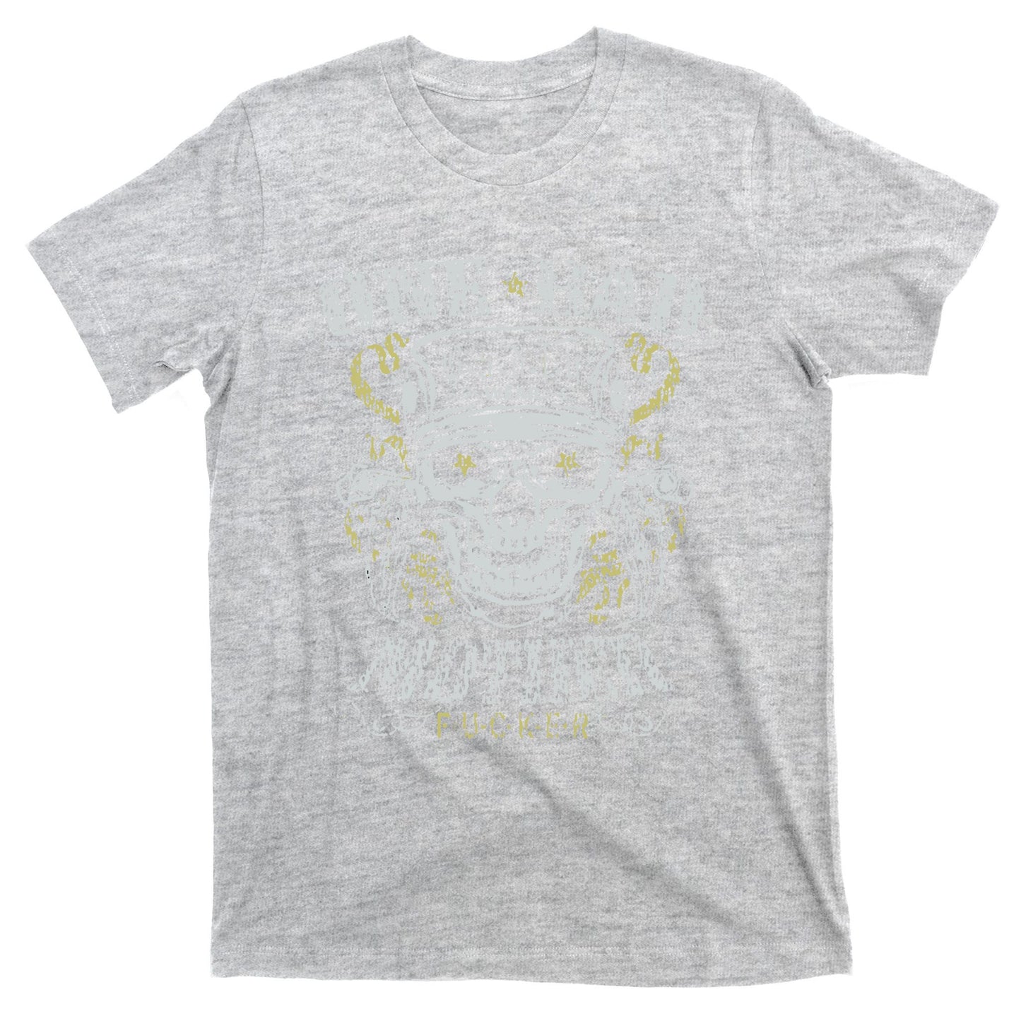 ONE BAD MOTHER FUCKER T-Shirt