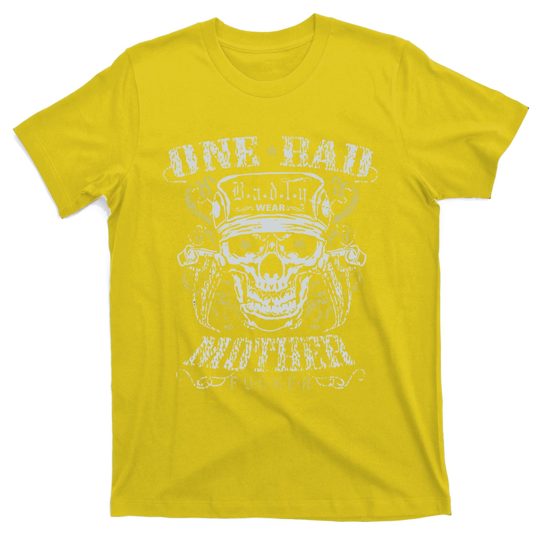 ONE BAD MOTHER FUCKER T-Shirt