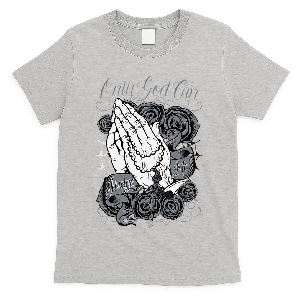 Only God Can Judge Me Chicano Graphic Art T-Shirt