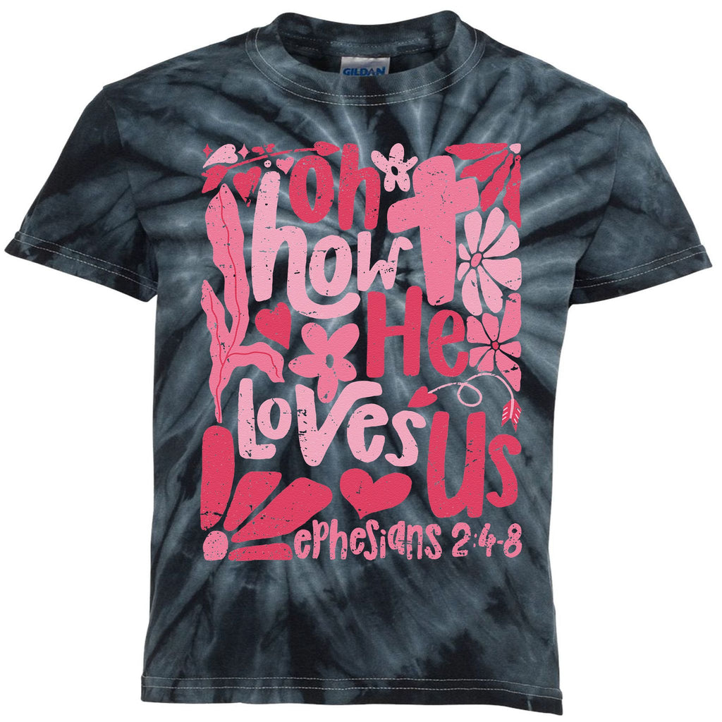 Oh How He Loves Us Boho Valentine Flower Jesus Christian Kids Tie-Dye T-Shirt