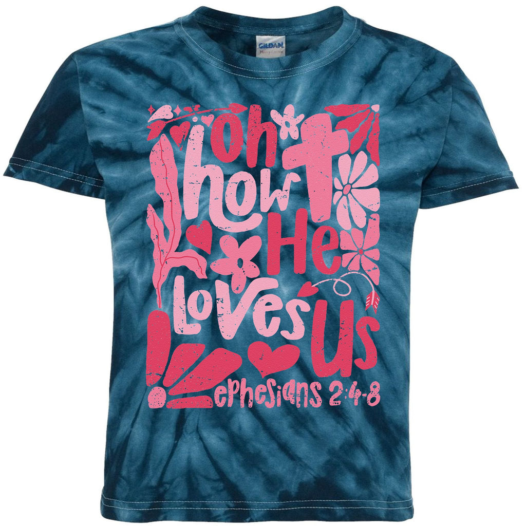 Oh How He Loves Us Boho Valentine Flower Jesus Christian Kids Tie-Dye T-Shirt