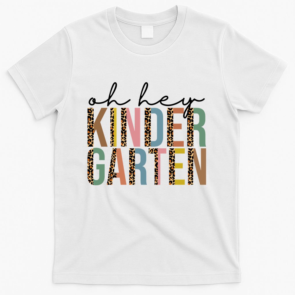 Oh Hey Kindergarten Back To School T-Shirt