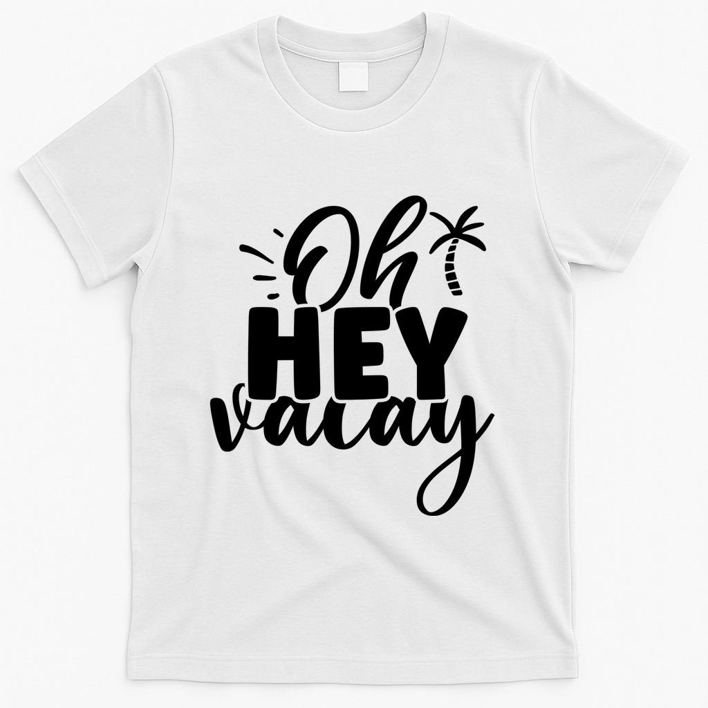 Oh Hey Vacay Palm Tree Summer T-Shirt