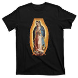 Our Lady De Guadalupe Mary Mother Of God Christian Catholics Rosary T-Shirt