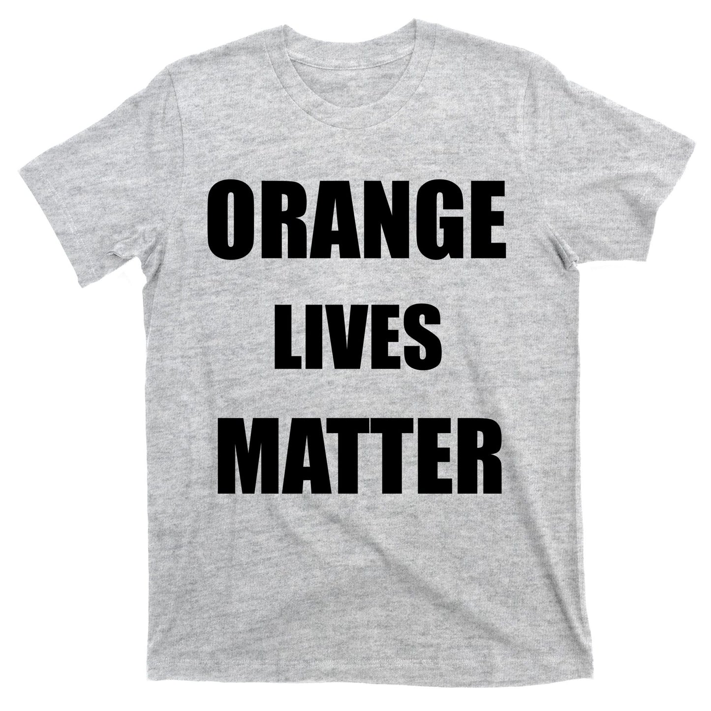 Orange Lives Matter T-Shirt