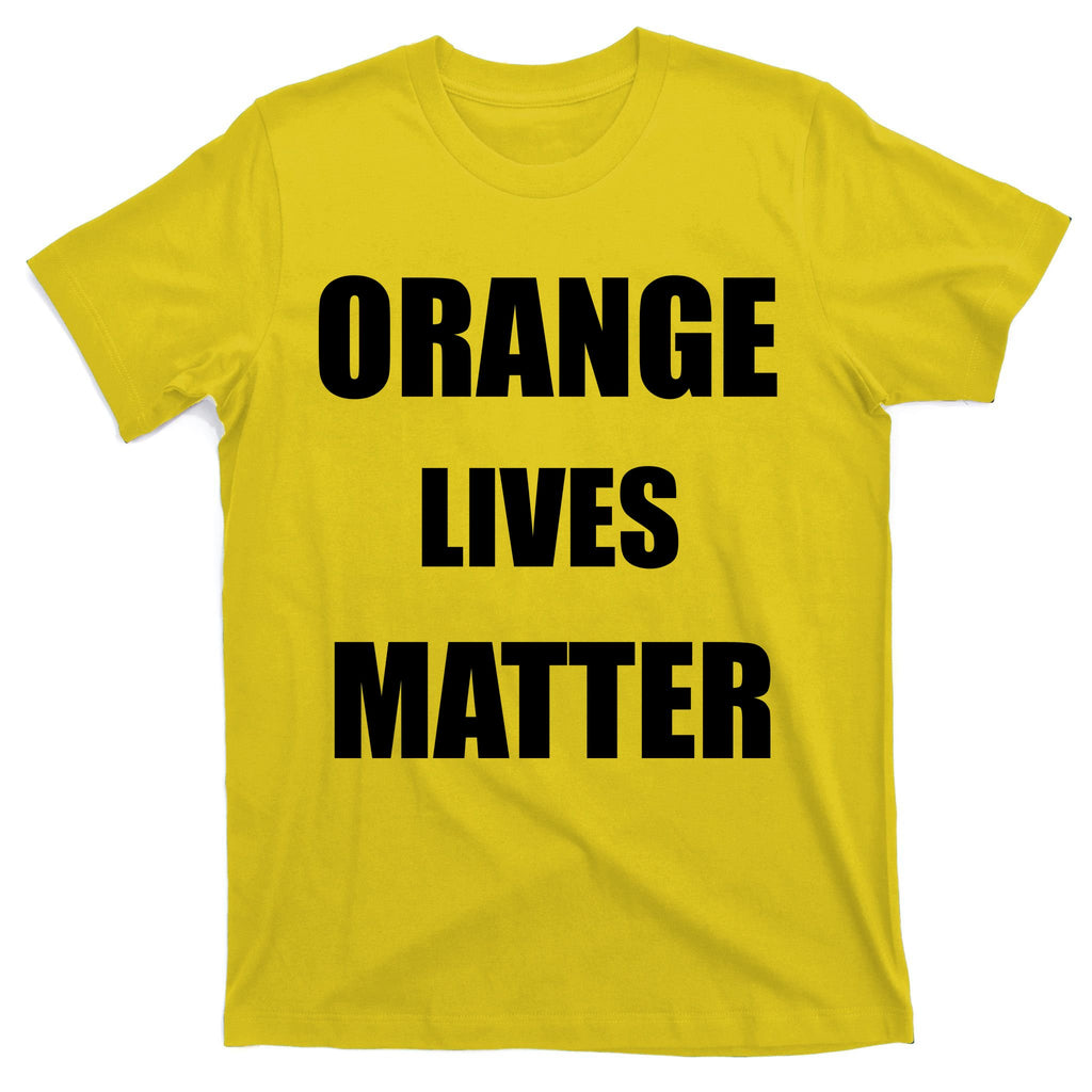 Orange Lives Matter T-Shirt