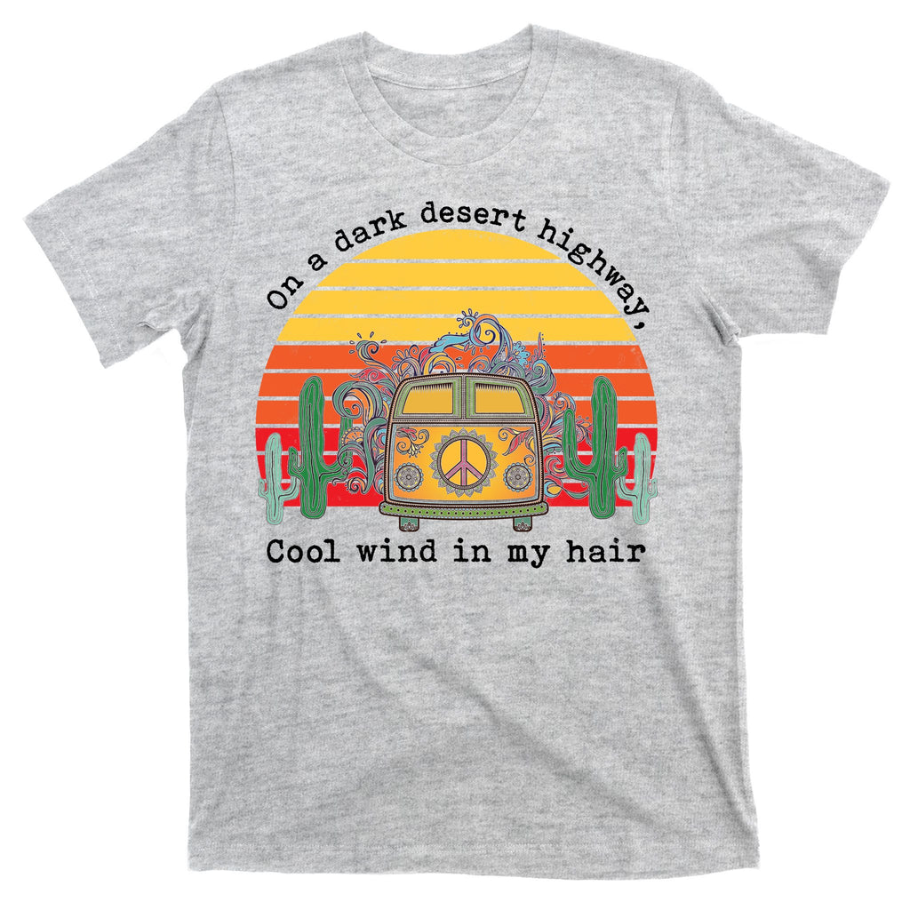 On A Dark Desert Highway Retro T-Shirt