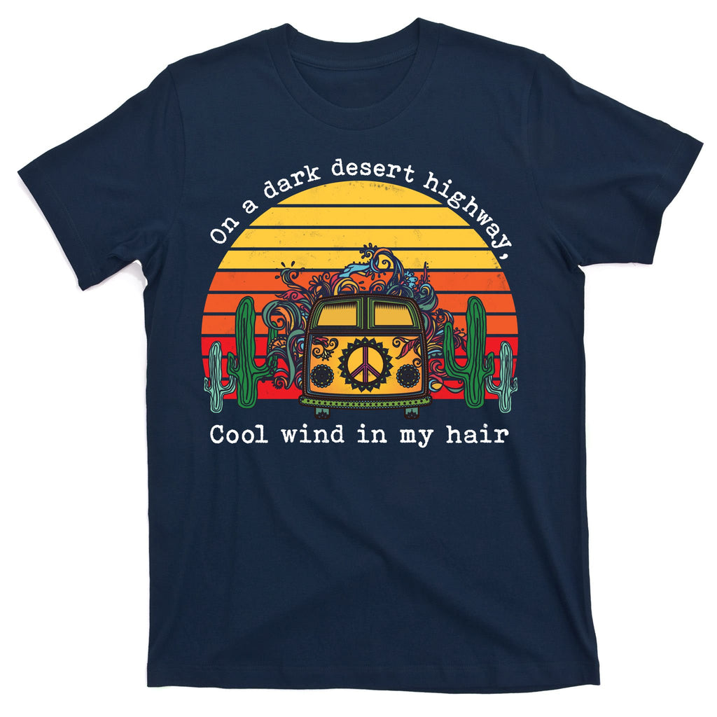 On A Dark Desert Highway Retro T-Shirt