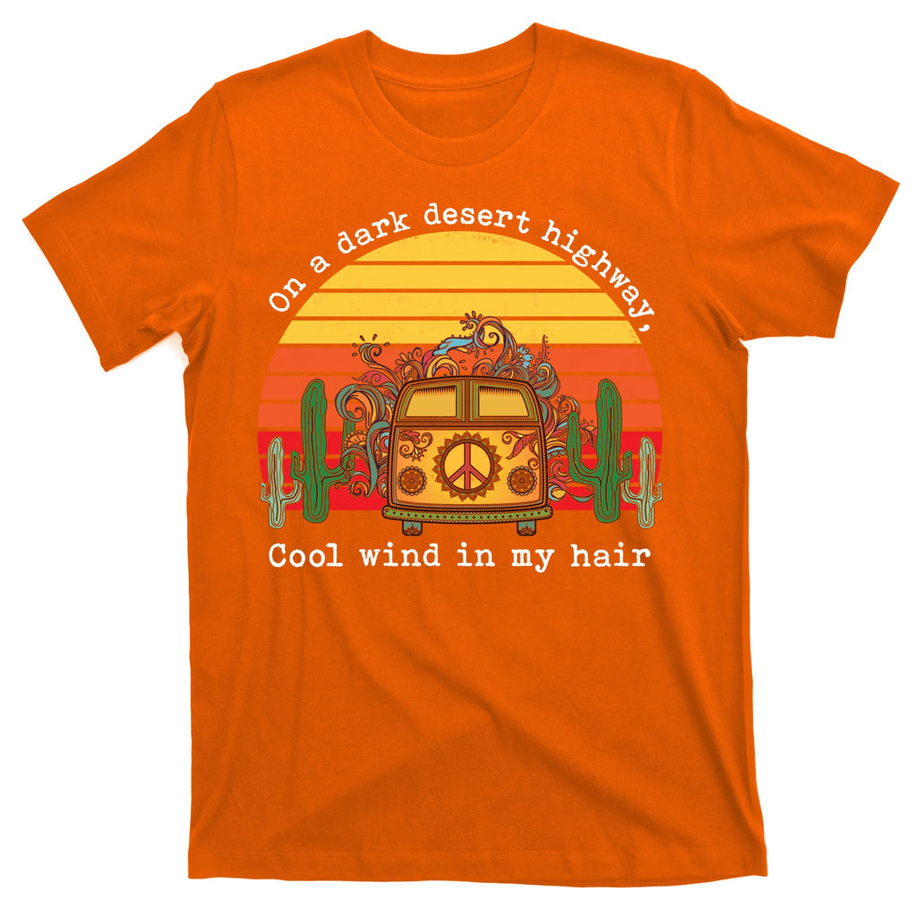 On A Dark Desert Highway Retro T-Shirt