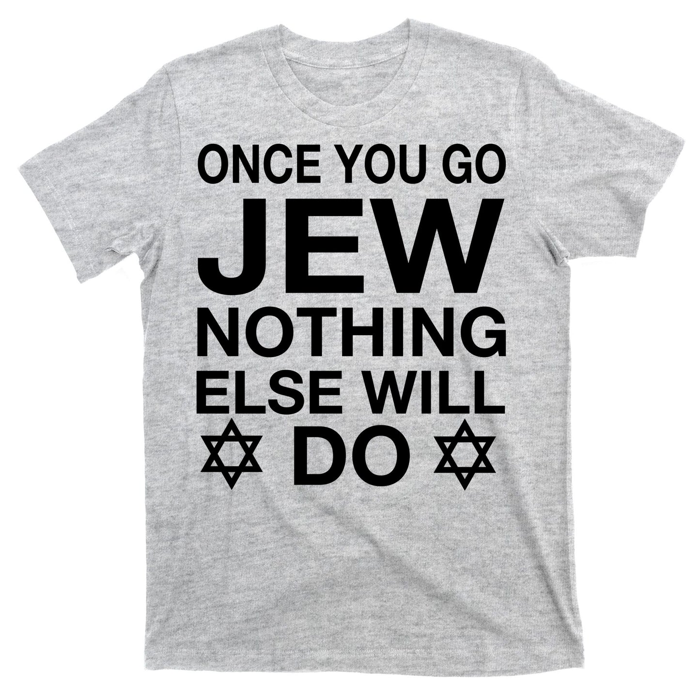 Once You Go Jew Hanukkah T-Shirt