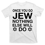 Once You Go Jew Hanukkah T-Shirt