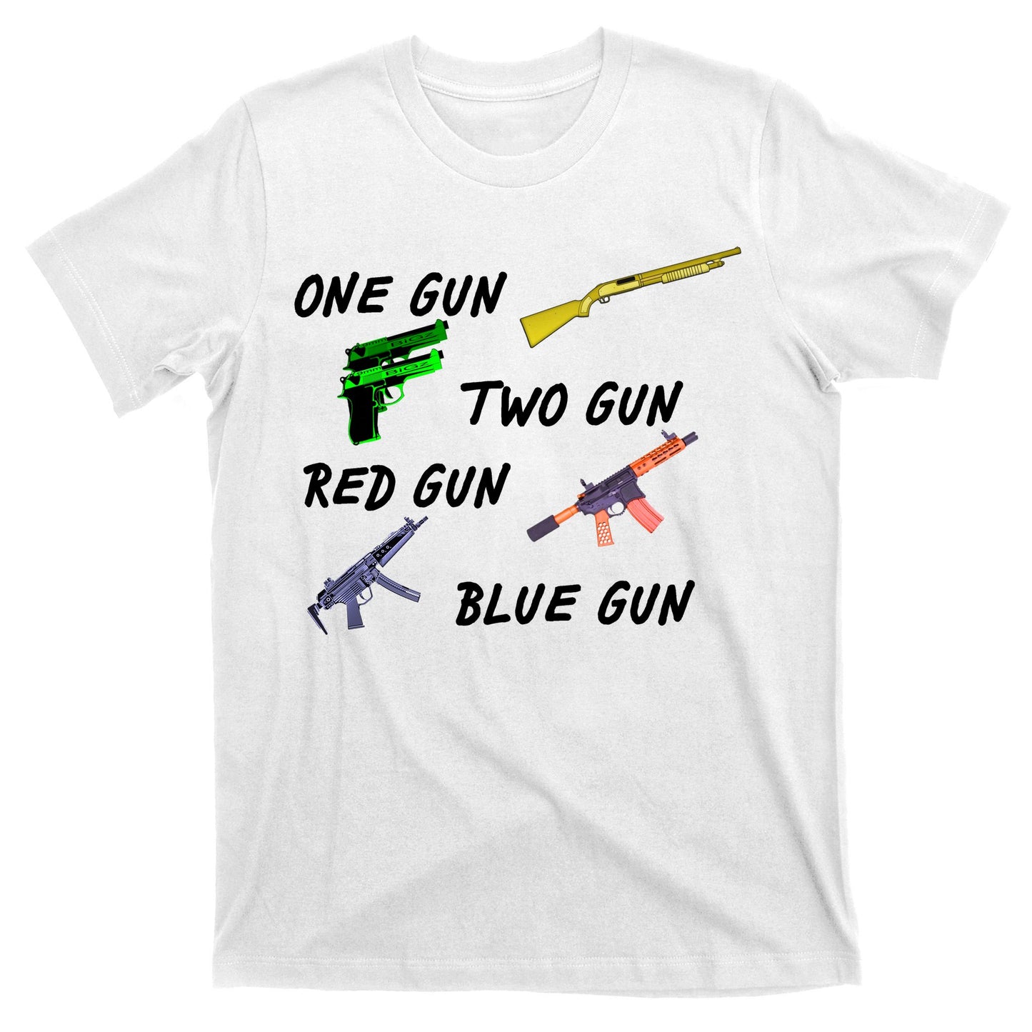 One Gun Two Gun Red Gun Blue Gun T-Shirt