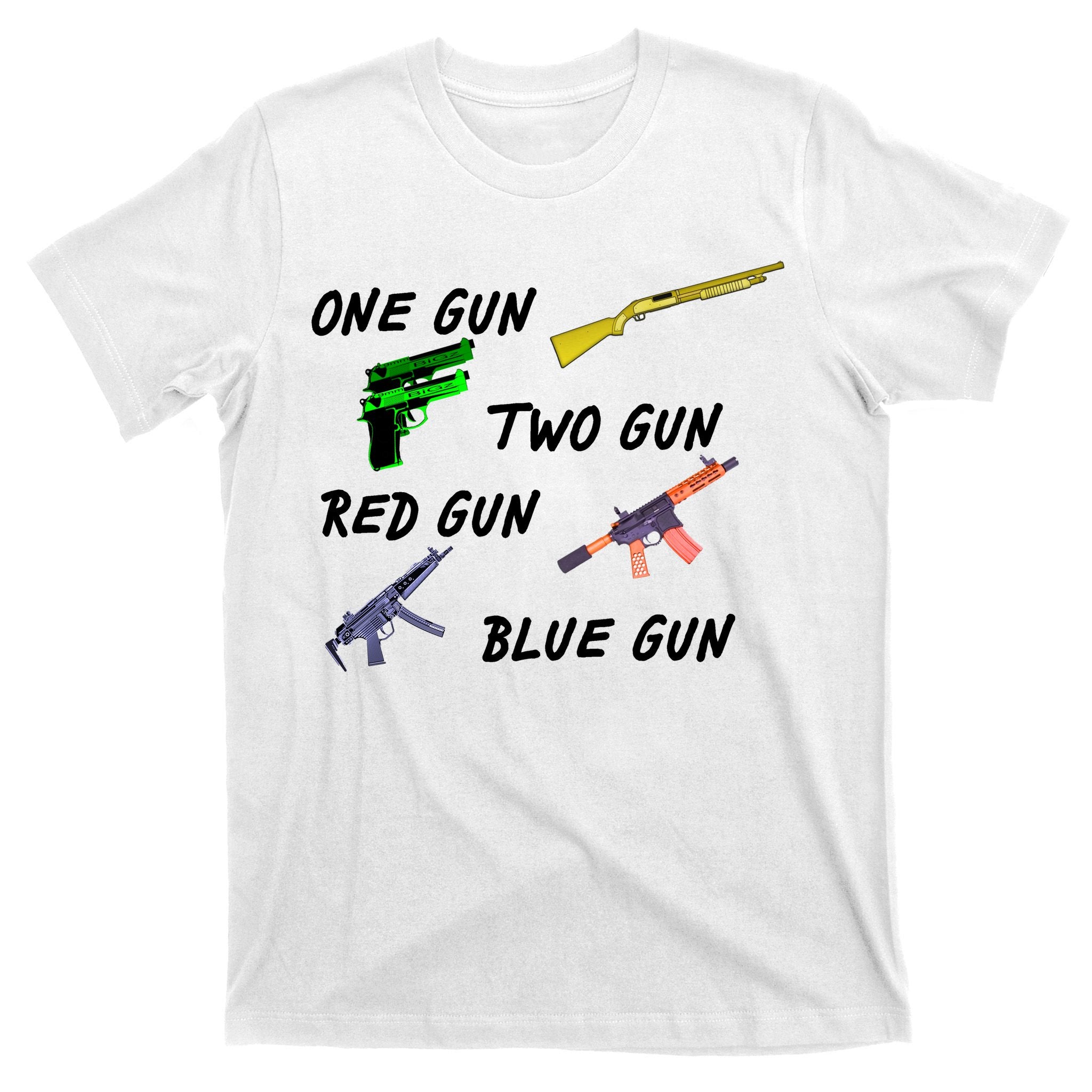 One Gun Two Gun Red Gun Blue Gun T-Shirt