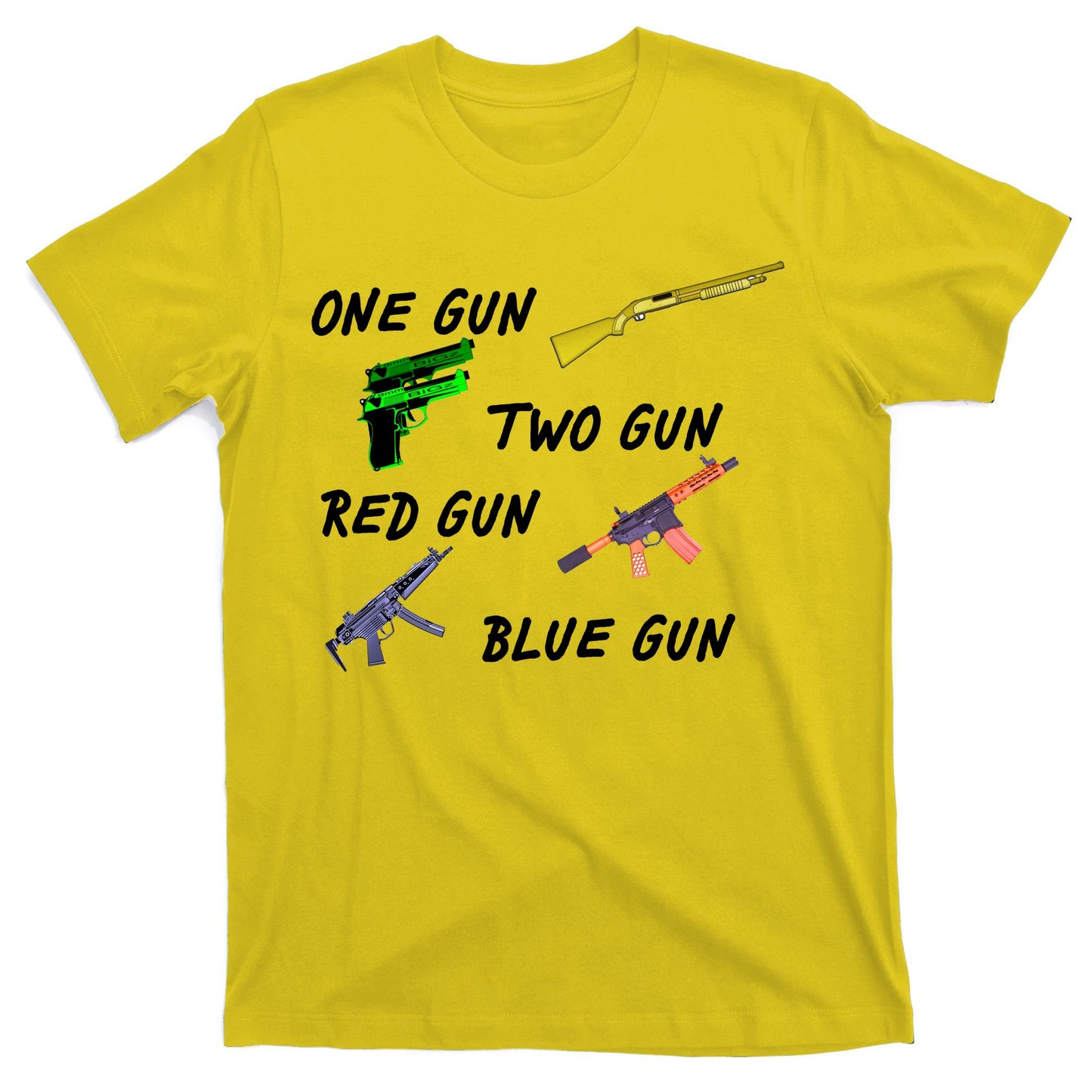 One Gun Two Gun Red Gun Blue Gun T-Shirt