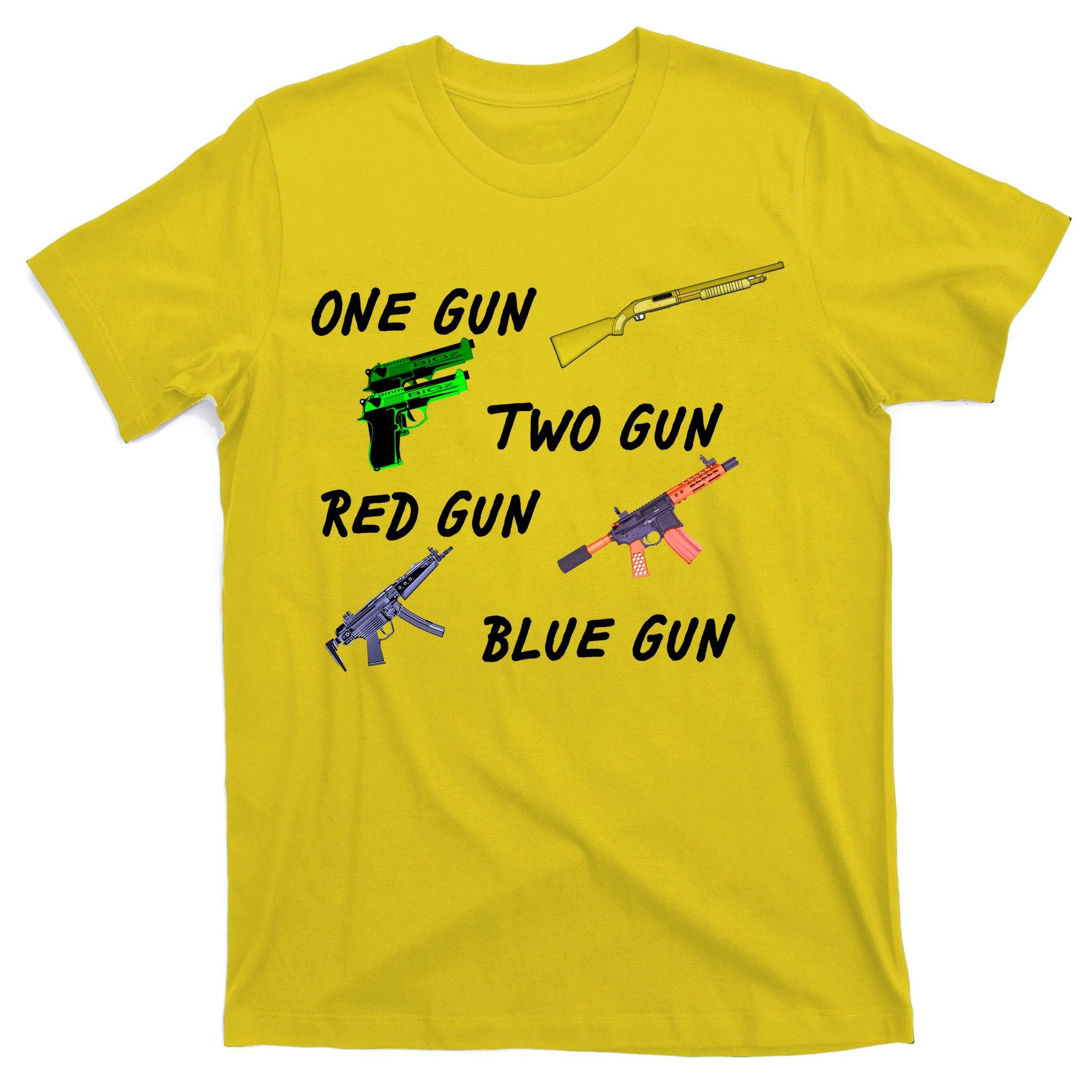 One Gun Two Gun Red Gun Blue Gun T-Shirt