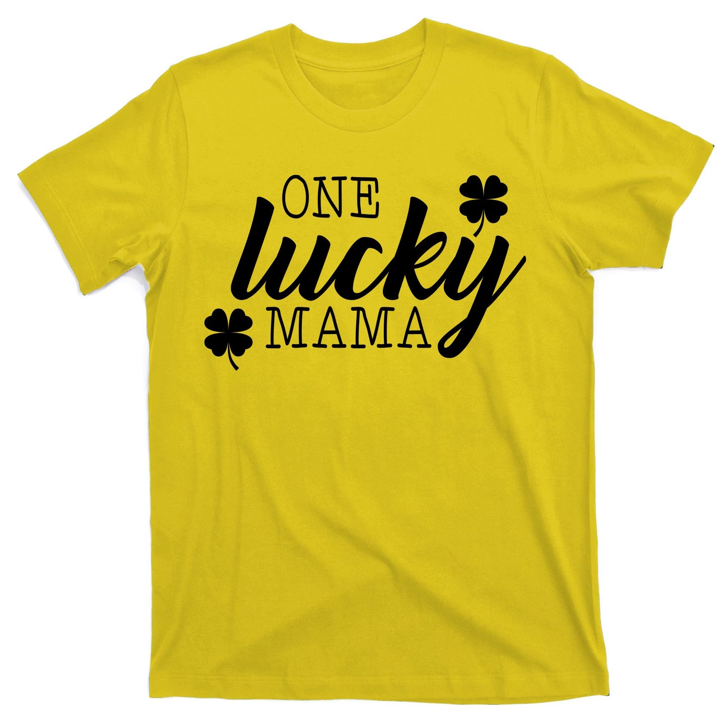One Lucky Mama T-Shirt