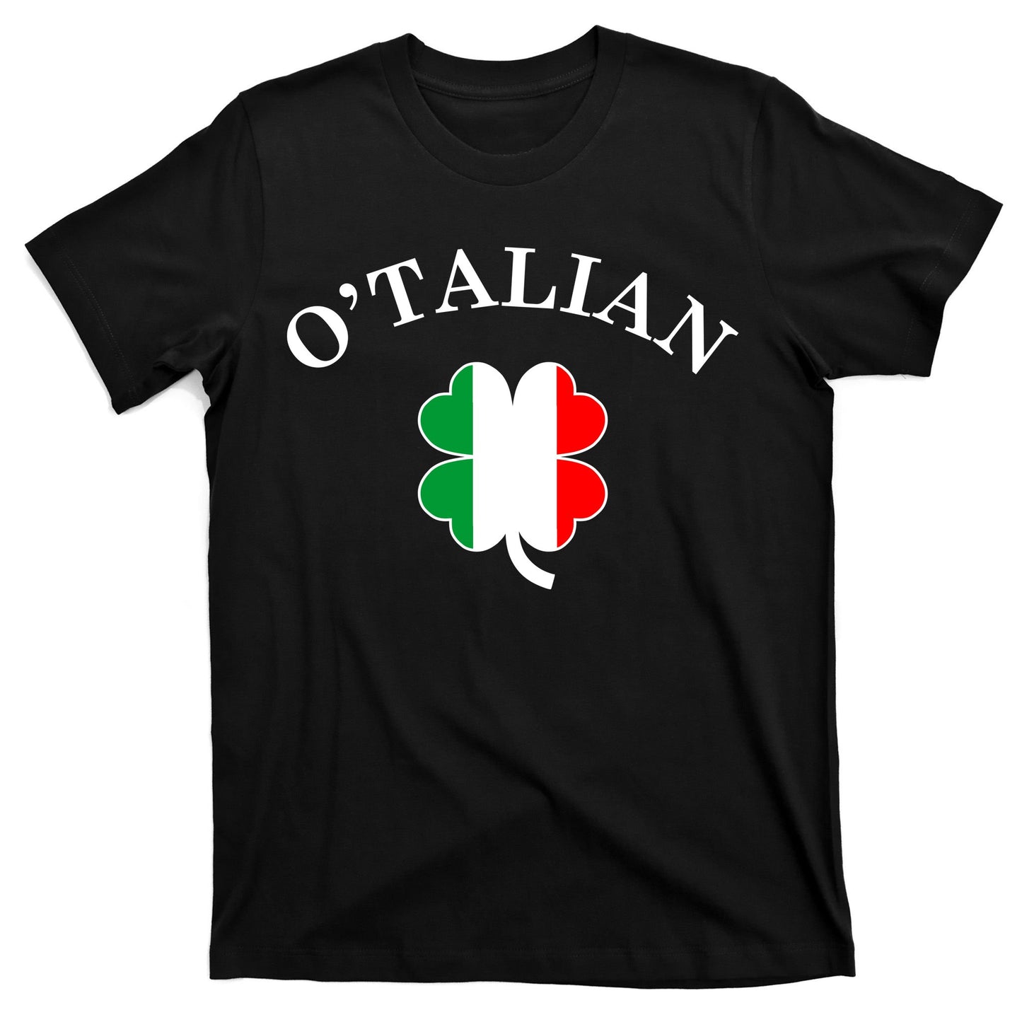 O'Talian Italian Irish Shamrock St. Patrick's Day T-Shirt
