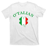 O'Talian Italian Irish Shamrock St. Patrick's Day T-Shirt