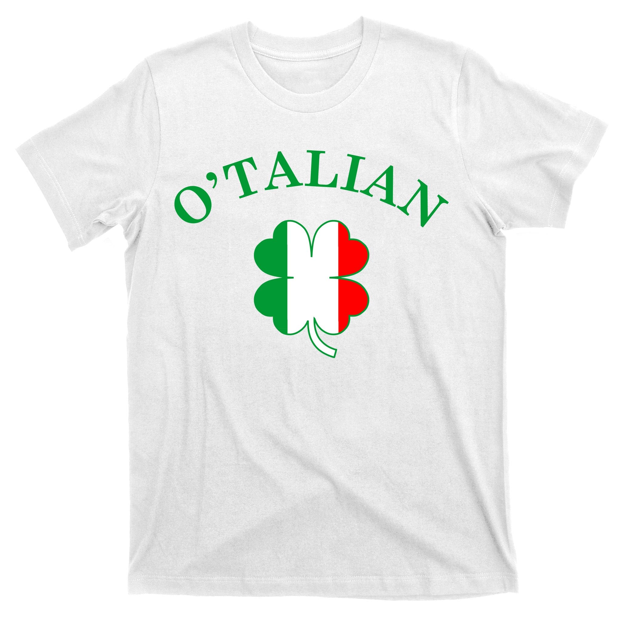 O'Talian Italian Irish Shamrock St. Patrick's Day T-Shirt
