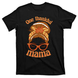 One Thankful Mama Autumn Festive Hair Bun T-Shirt