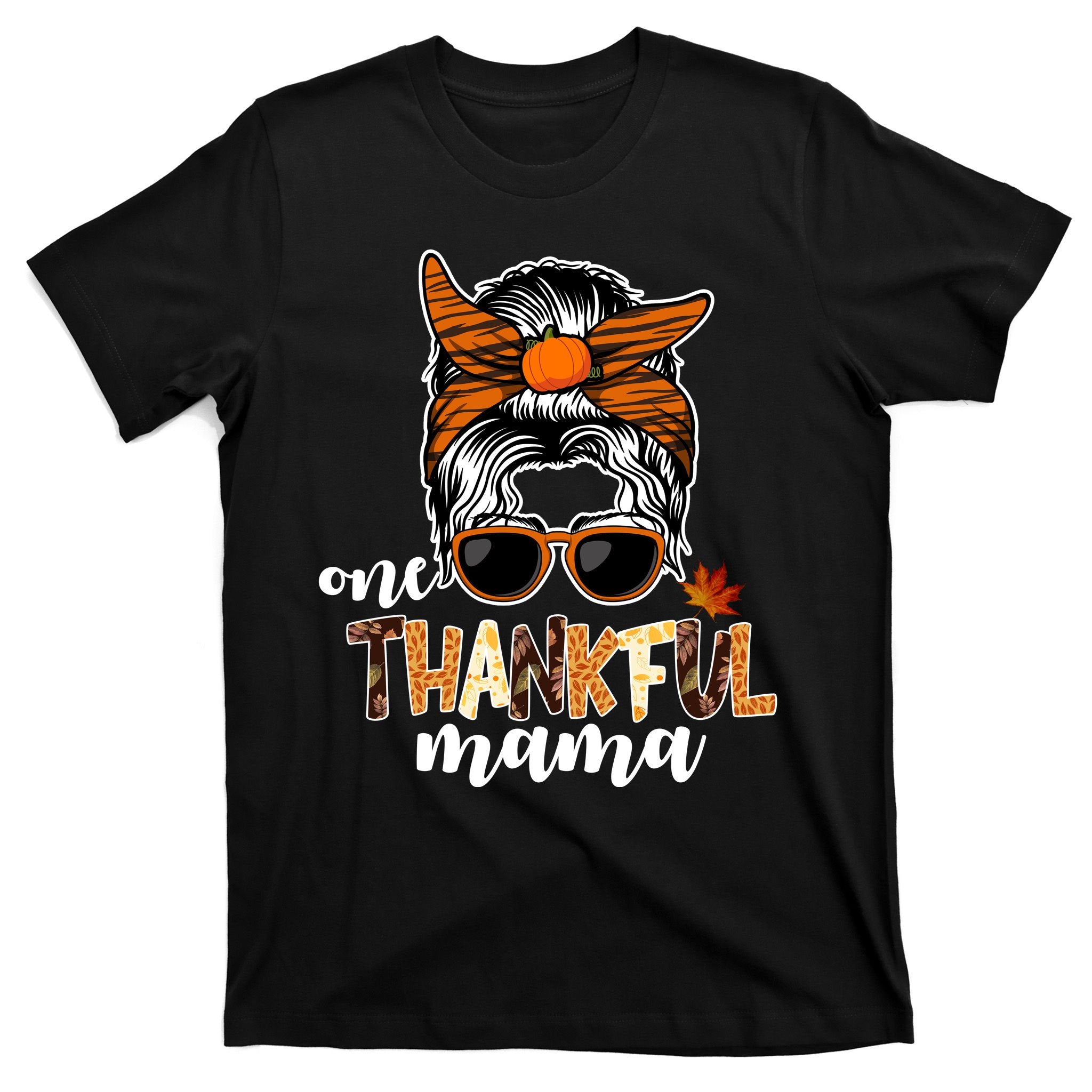 One Thankful Mama Fall Thanksgiving Festive T-Shirt