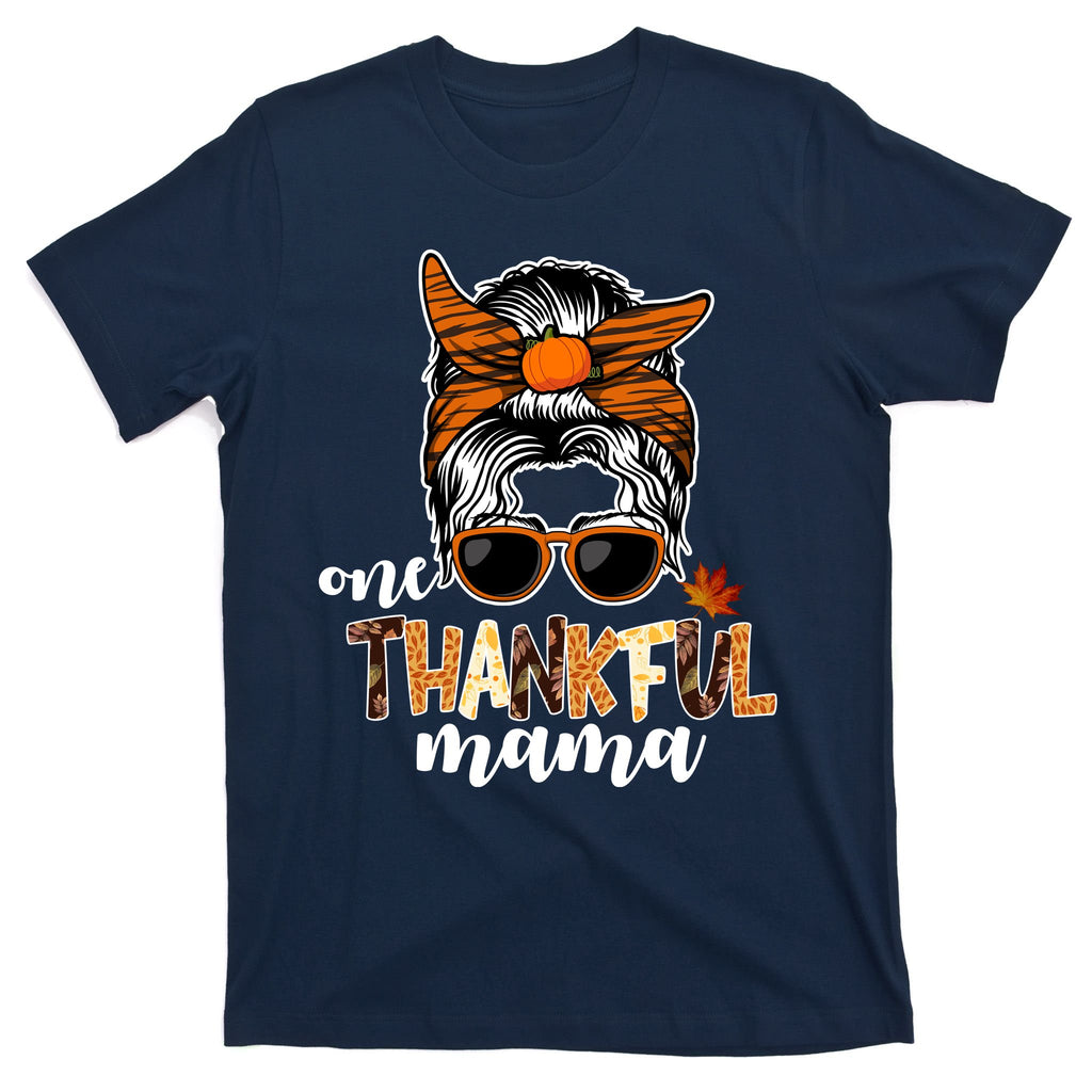 One Thankful Mama Fall Thanksgiving Festive T-Shirt