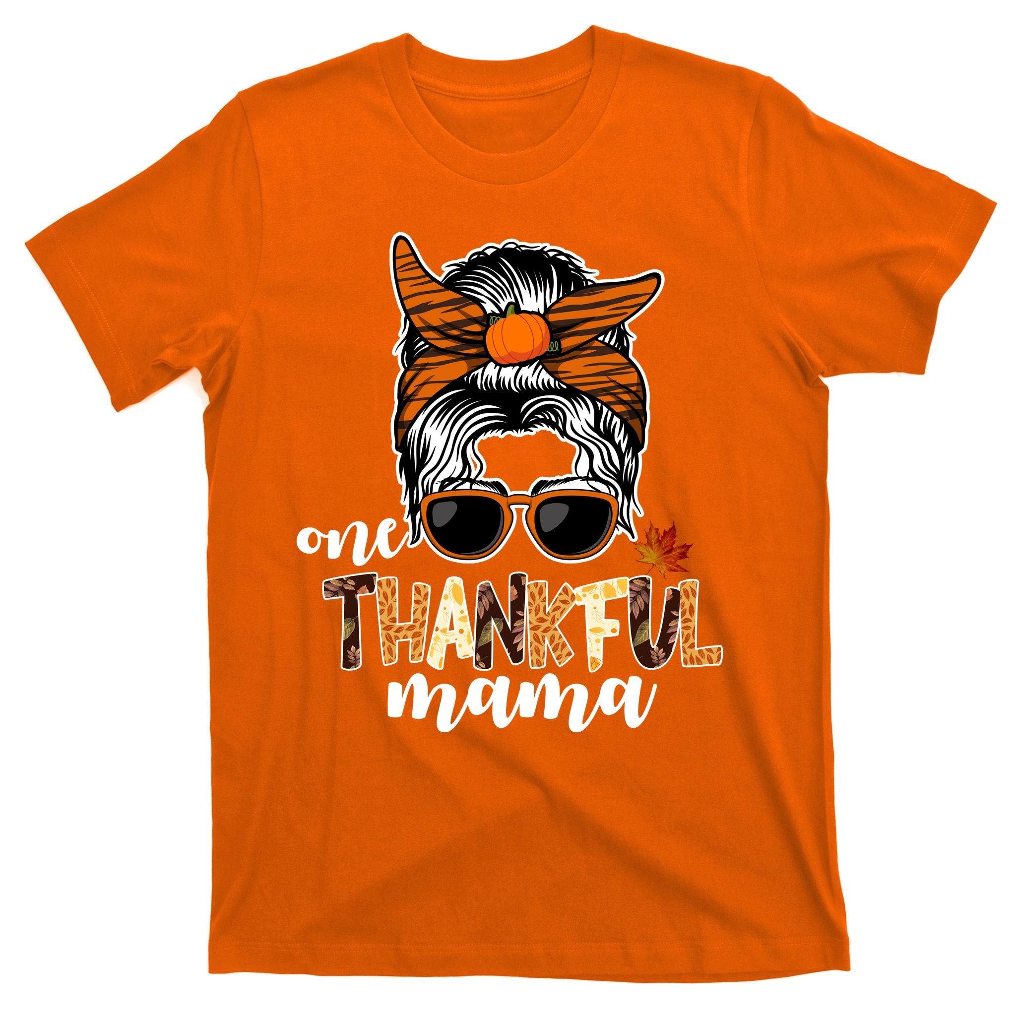 One Thankful Mama Fall Thanksgiving Festive T-Shirt