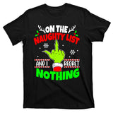 On The Naughty List And I Regret Nothing Middle Finger Funny Christmas T-Shirt