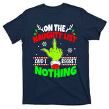 On The Naughty List And I Regret Nothing Middle Finger Funny Christmas T-Shirt