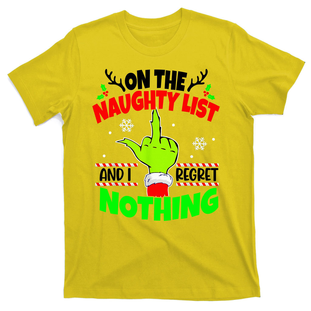 On The Naughty List And I Regret Nothing Middle Finger Funny Christmas T-Shirt