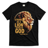 Philippians 413 Religious Lion Strengthens Christian T-Shirt