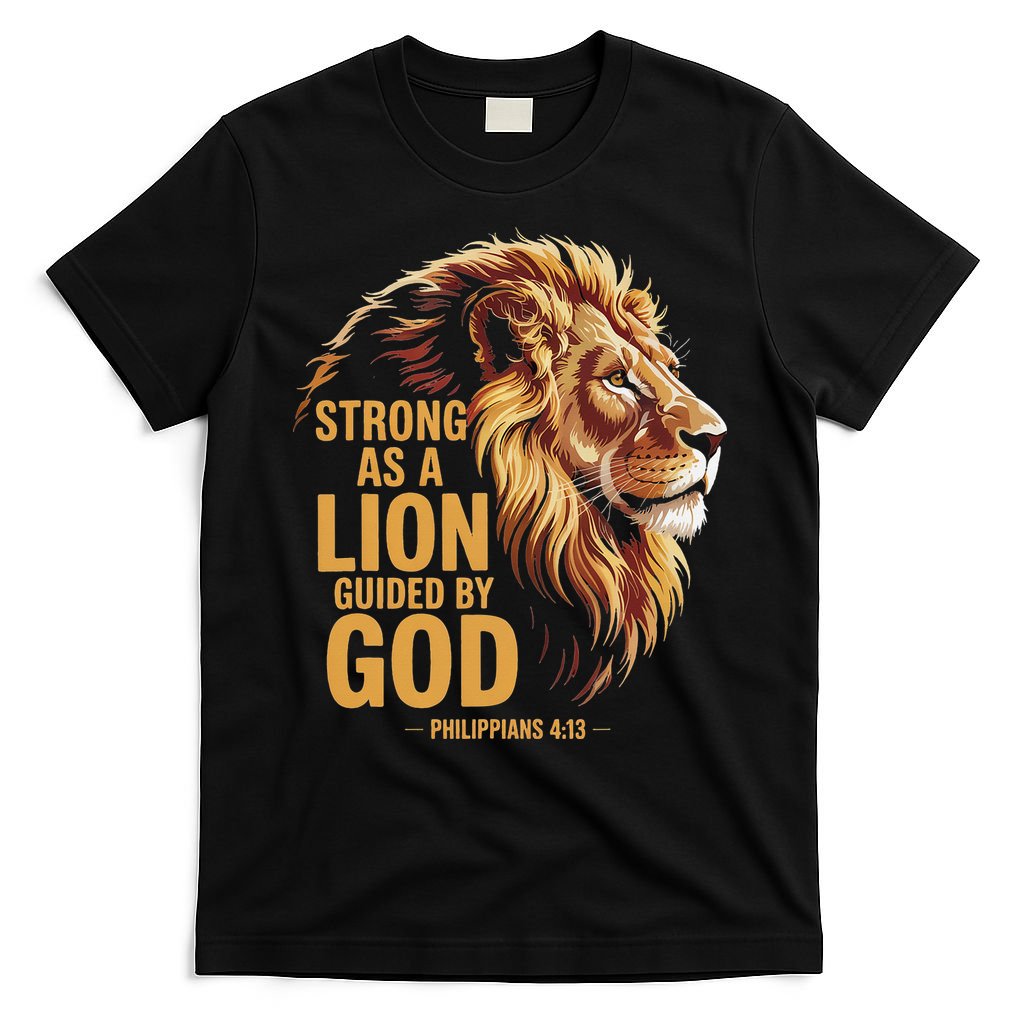 Philippians 413 Religious Lion Strengthens Christian T-Shirt