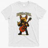Paws And Roll French Bulldog Funny T-Shirt