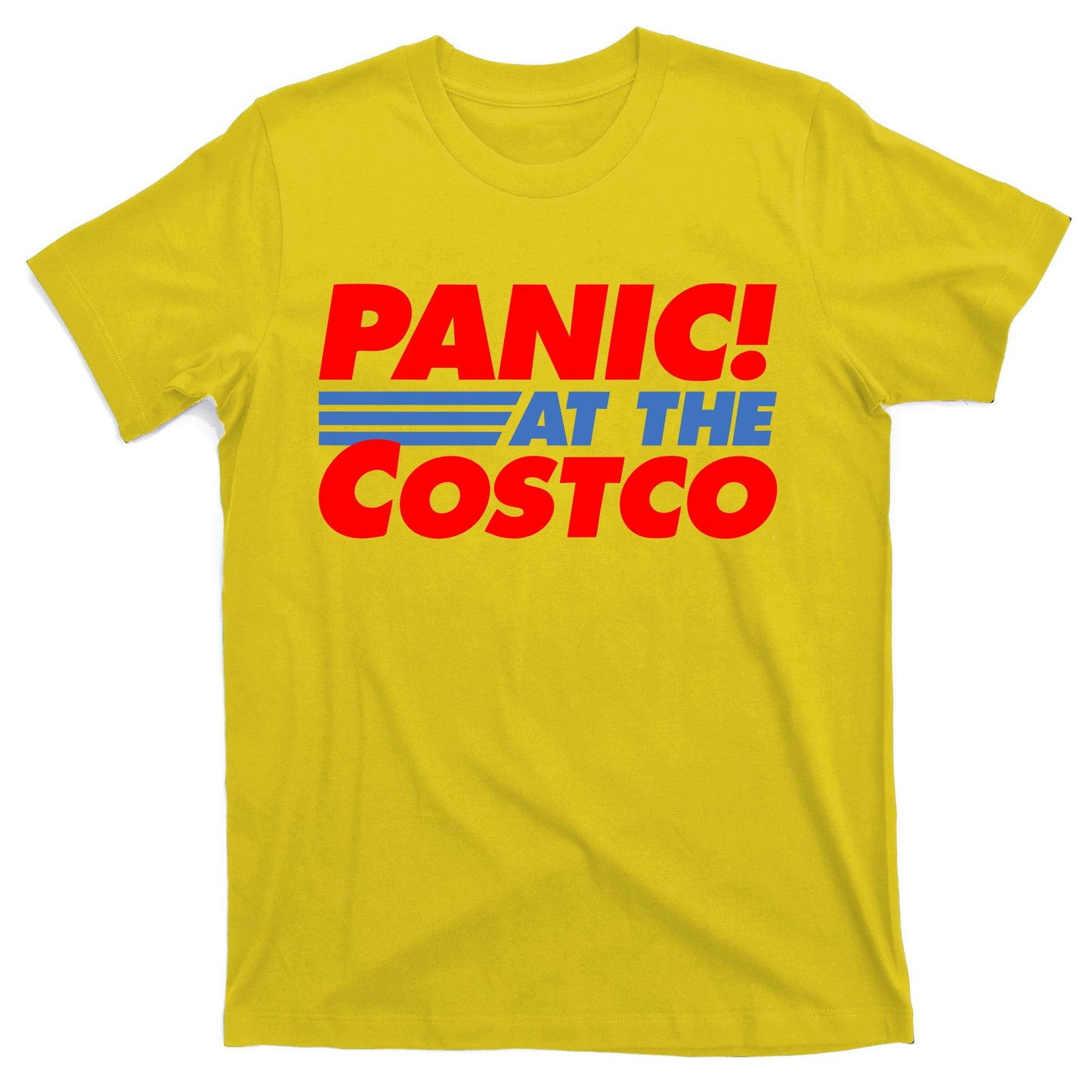 Panic At The Costco Funny Meme T-Shirt