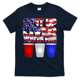 Patriotic Shut Up Liver You're Fine USA  T-Shirt