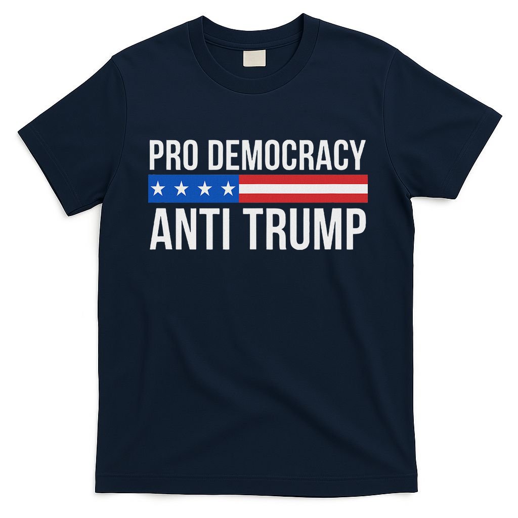Pro Democracy Anti Trump T-Shirt