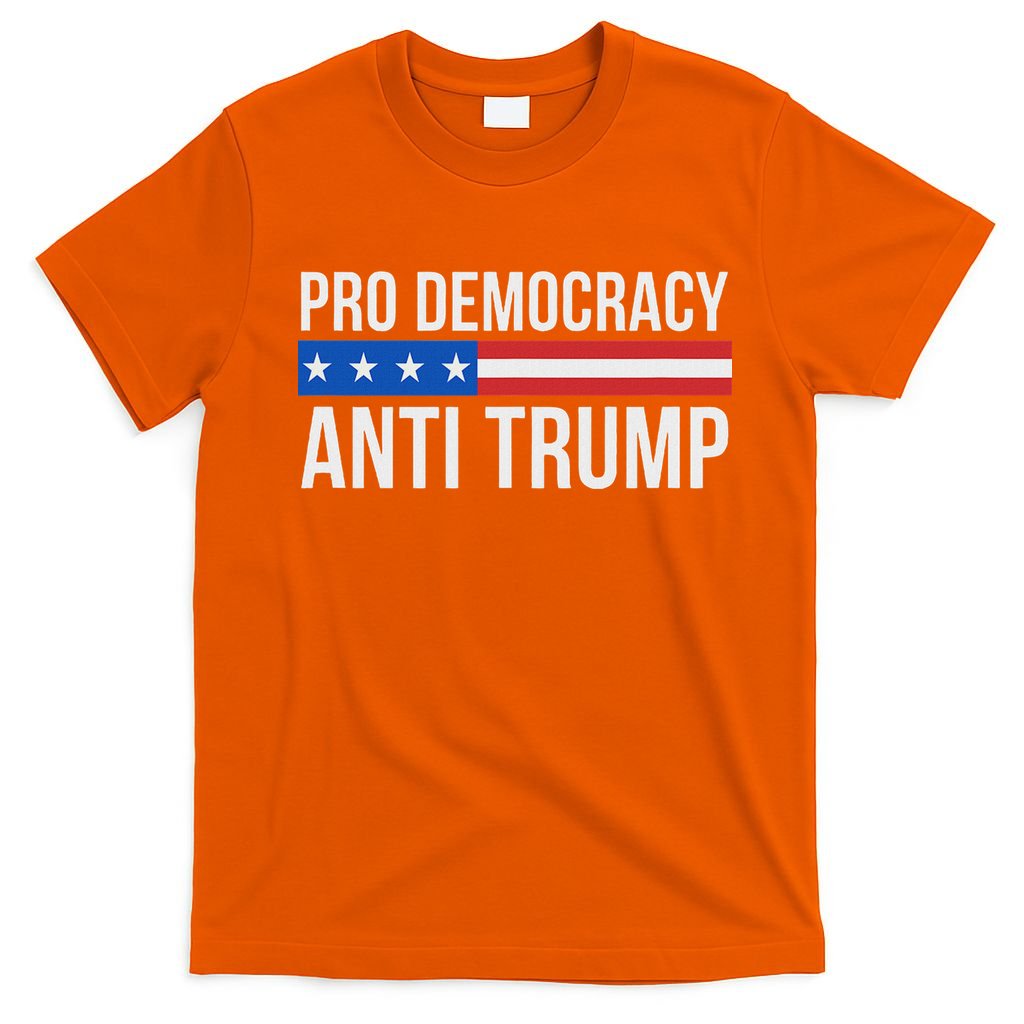 Pro Democracy Anti Trump T-Shirt