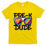 Prek Dude Back To School Prek Boy Girl T-Shirt