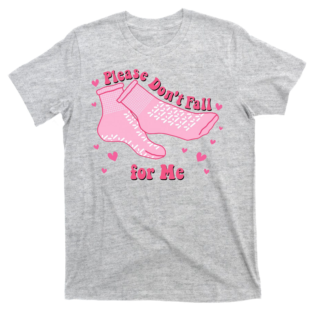Please Dont Fall For Me Funny Nurse Valentine T-Shirt
