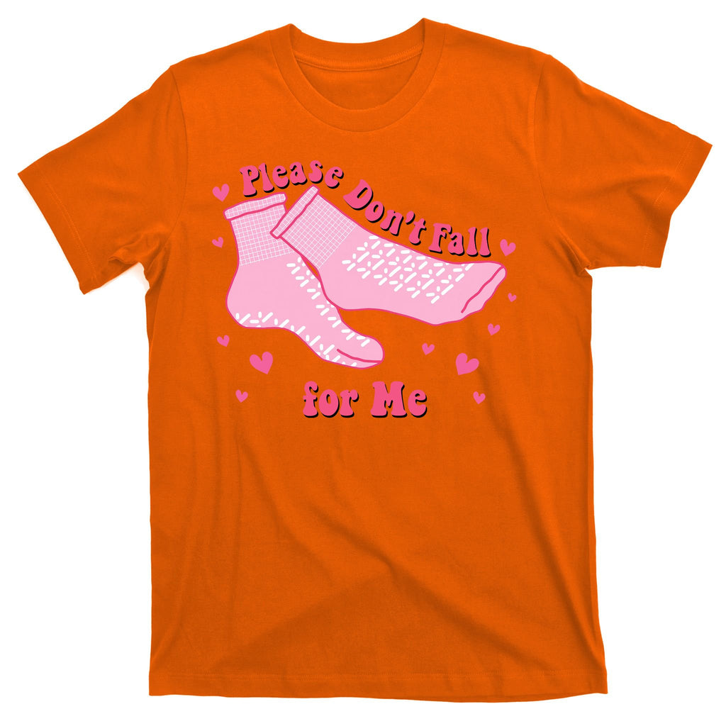 Please Dont Fall For Me Funny Nurse Valentine T-Shirt