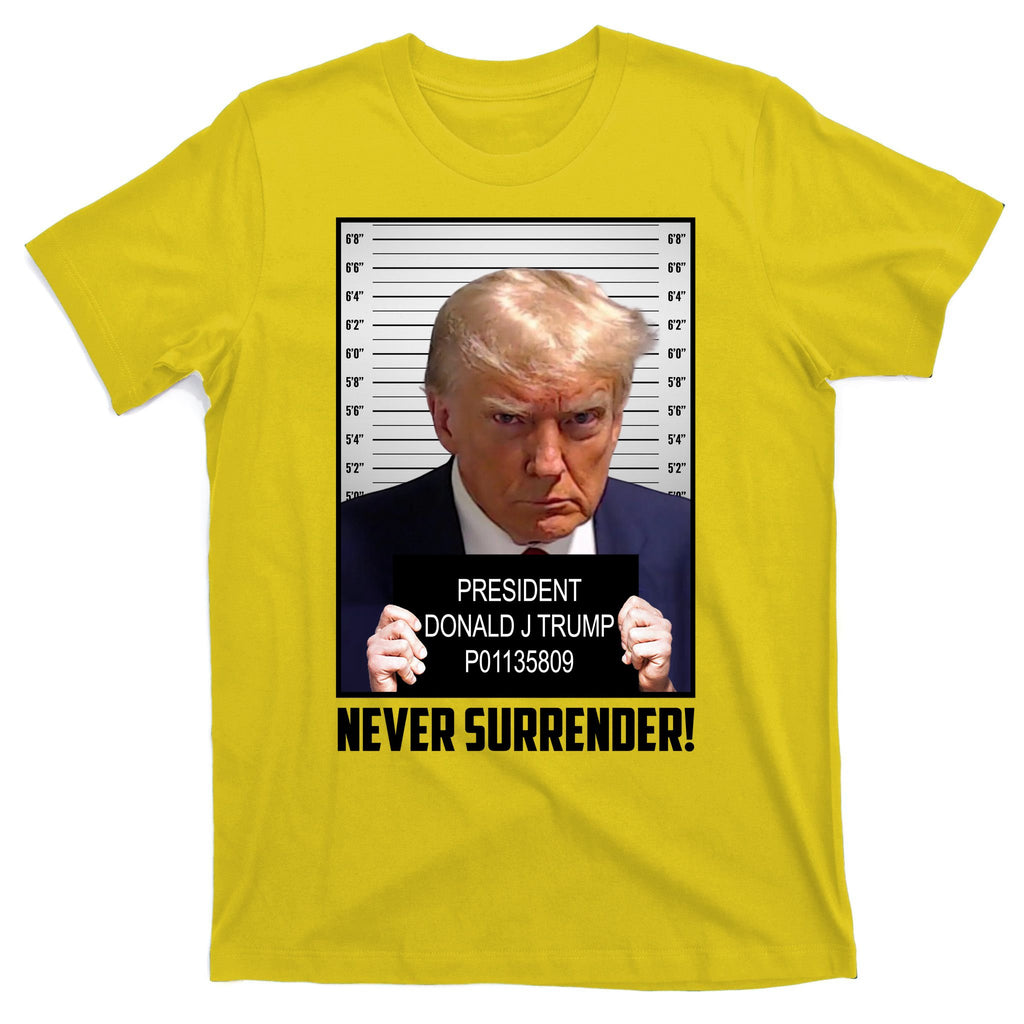 President Donald J Trump Mugshot Never Surrender T-Shirt