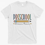 Preschool Dream Team Retro Back To School Teacher Student T-Shirt