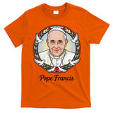 Pope Francis Design Catholic Christian Devotees Souvenir T-Shirt