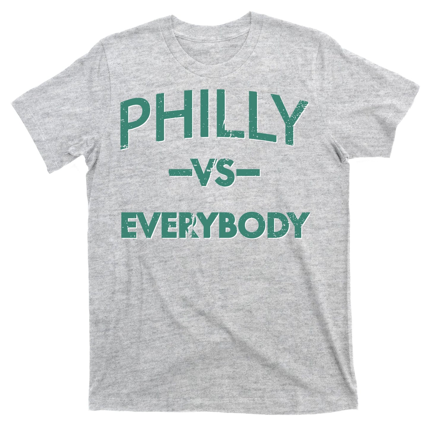 Philly Vs Everybody T-Shirt