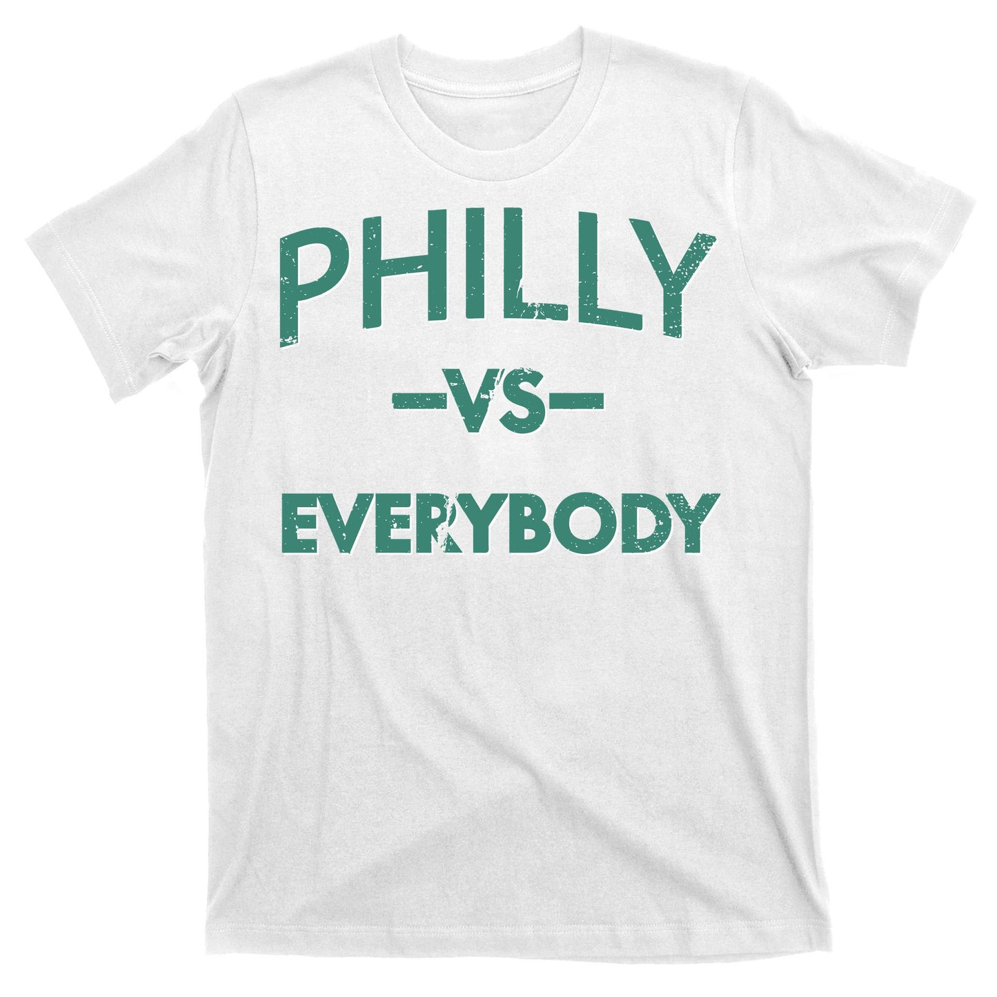 Philly Vs Everybody T-Shirt