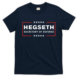 Pete Hegseth Secretary Of Defense Trump Pick Maga Support T-Shirt
