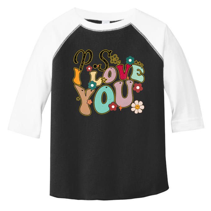 Ps I Love You Day Groovy Valentines Day Toddler Fine Jersey T-Shirt