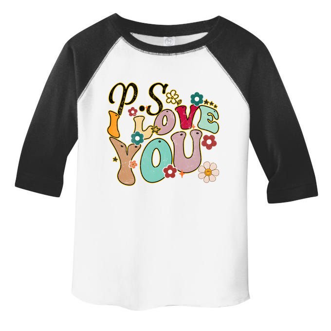 Ps I Love You Day Groovy Valentines Day Toddler Fine Jersey T-Shirt