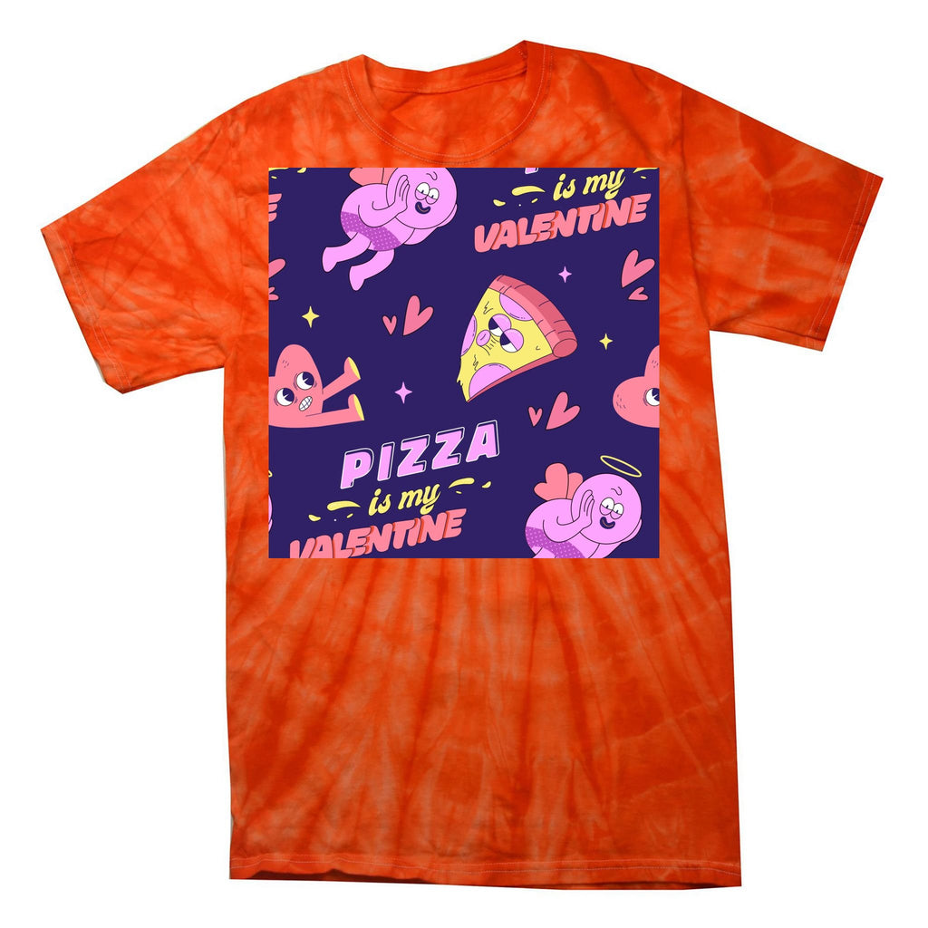 Pizza Is My Valentine Funny Tie-Dye T-Shirt