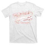 Pitches Be Crazy T-Shirt